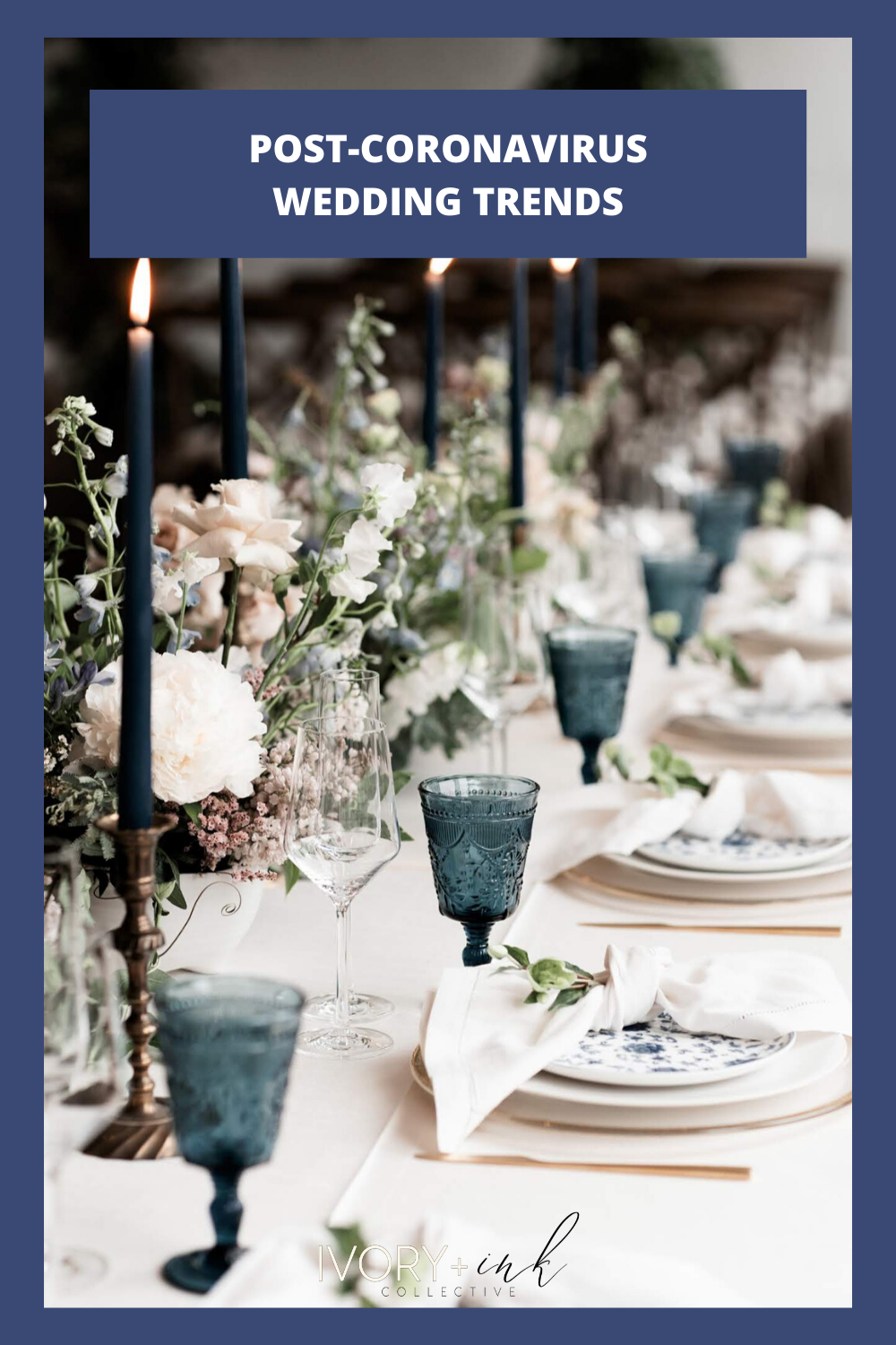 Post-Coronavirus Wedding Trends - originally published on ivoryandink.com