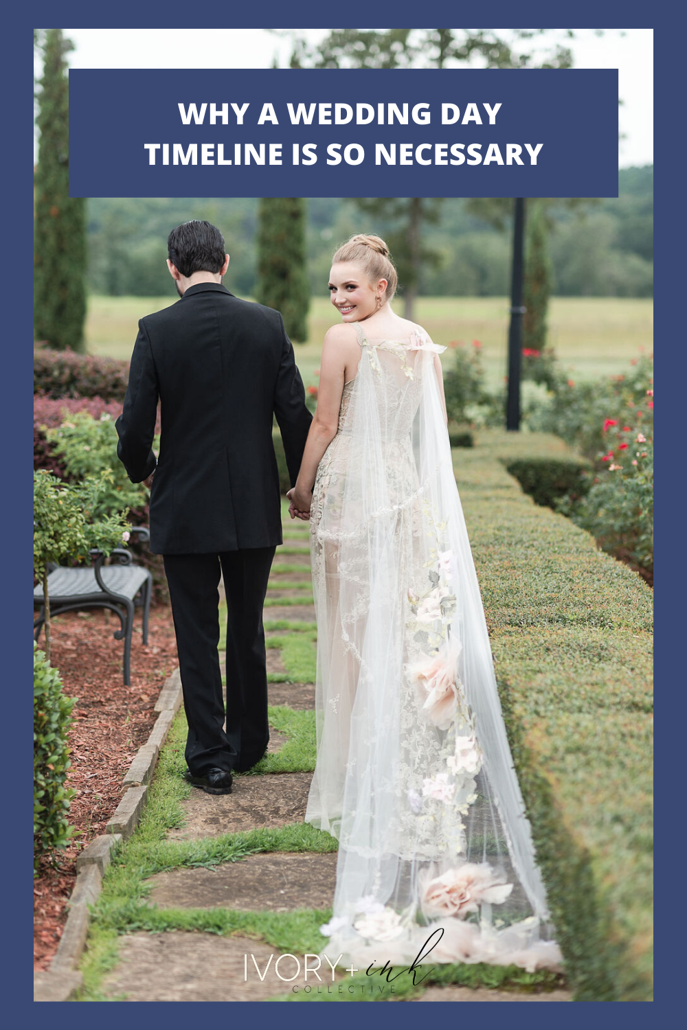 WHY A WEDDING DAY TIMELINE IS SO NECESSARY - IVORY+ink Co.